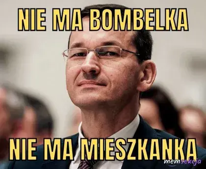 Nie ma bombelka/ Nie ma mieszkanka