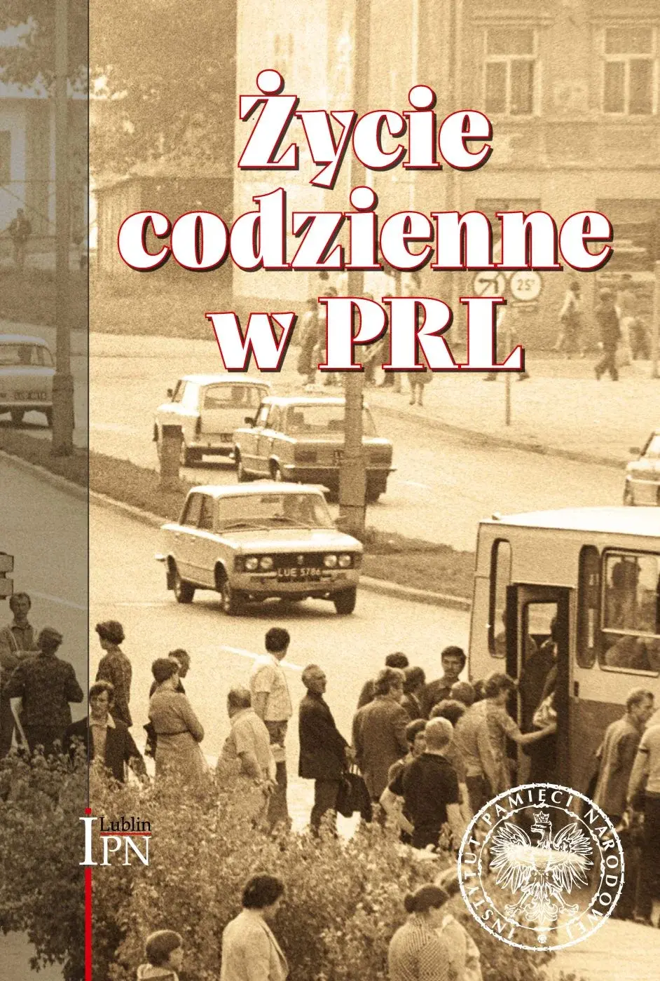 Okładka książki Życie codzienne w PRL