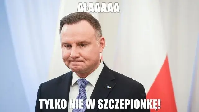 Andrzej Duda mem o szczepionce