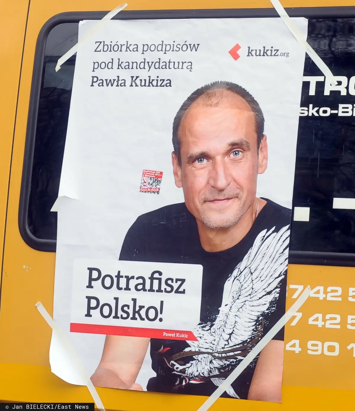 Plakat promujący zbiórkę podpisów pod kandydaturą Pawła Kukiza