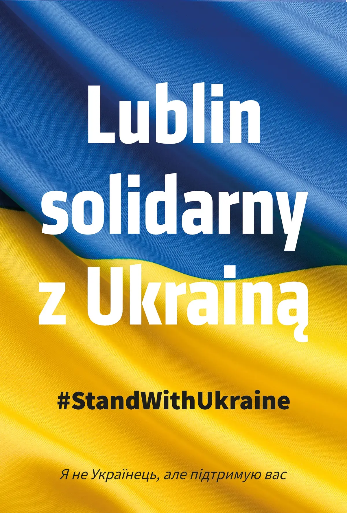 Plakat: Lublin solidarny z Ukrainą 